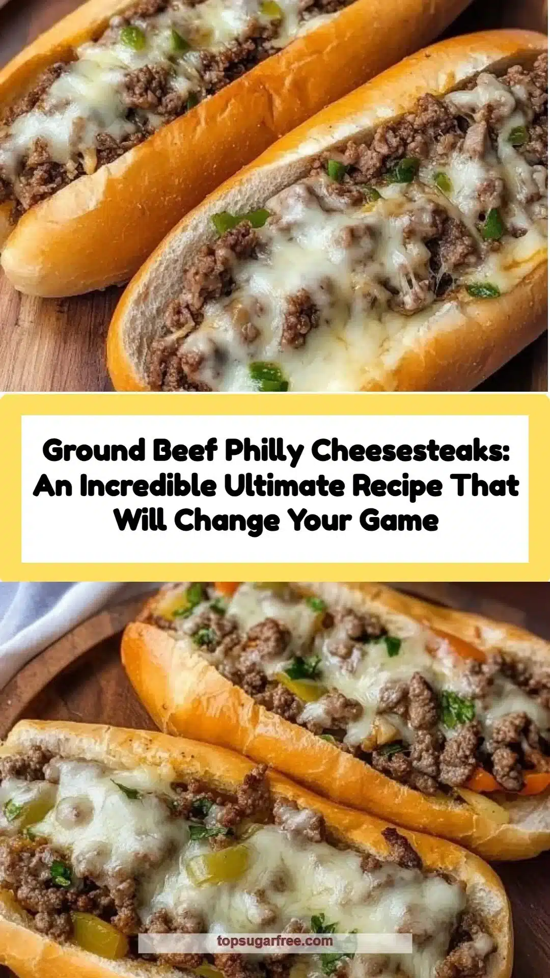 Delicious Ground Beef Philly Cheesesteaks with melted cheese and fresh toppings