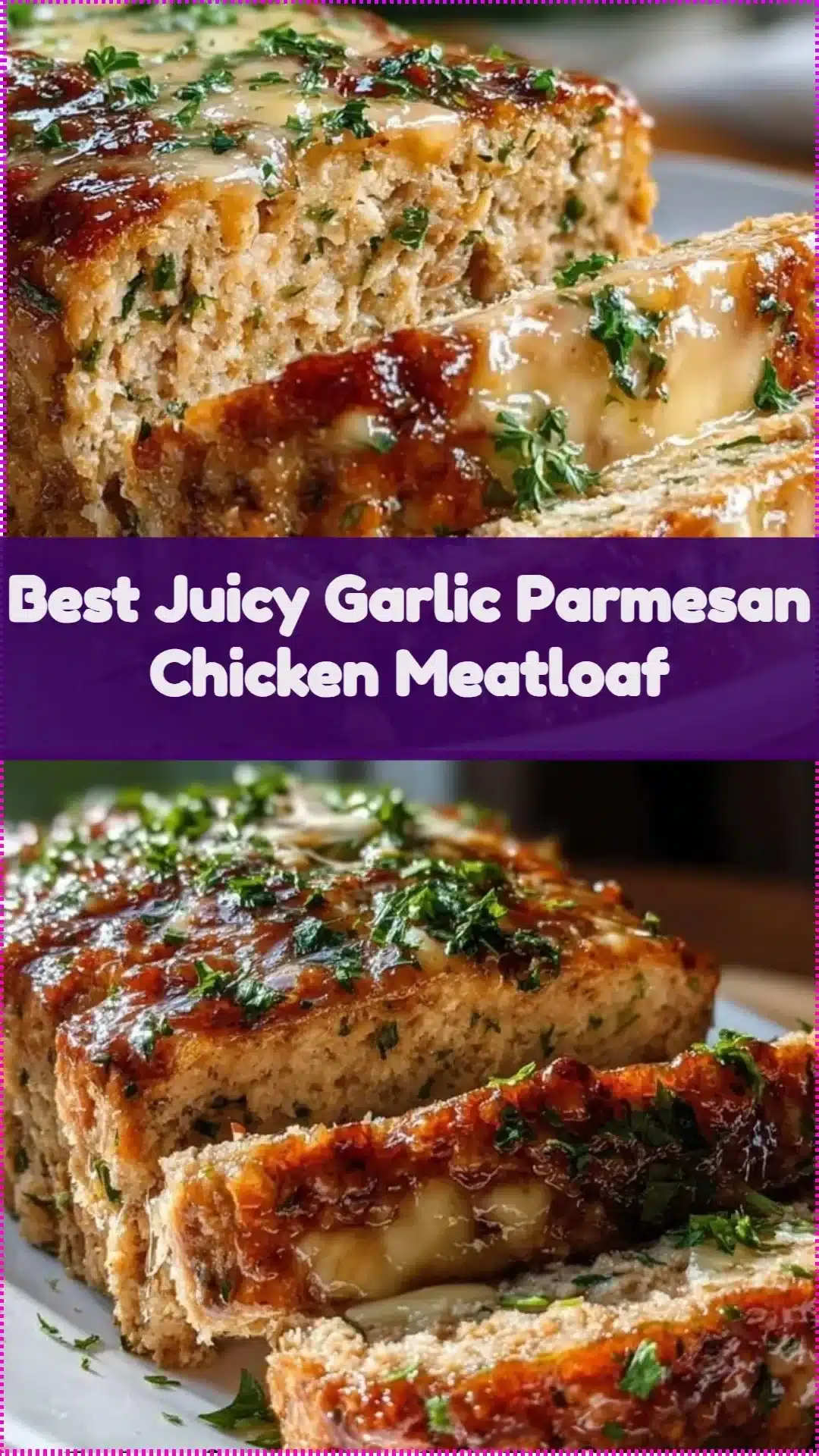 Juicy garlic parmesan chicken meatloaf garnished with herbs.