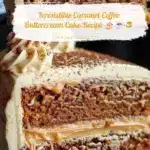 Delicious caramel coffee buttercream cake topped with caramel drizzle