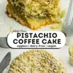 Delicious Vegan Pistachio Coffee Cake served on a plate